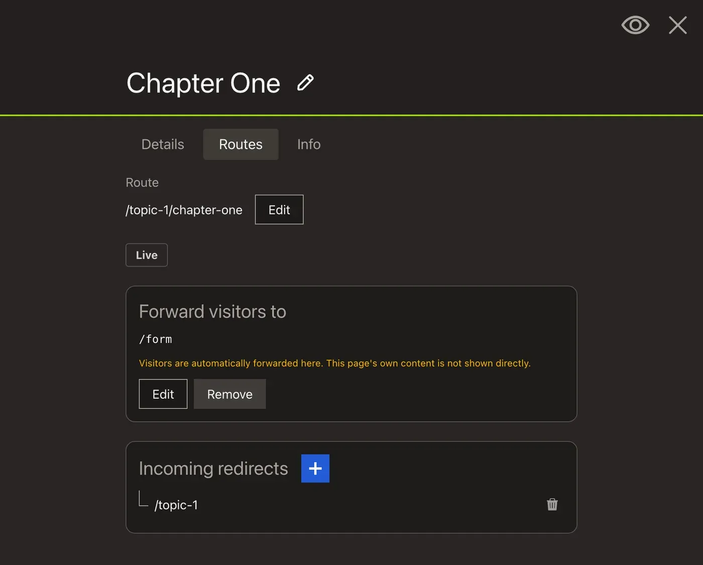A route showing Forward visitors to /form with its Edit and Remove buttons, and the Incoming redirects list beneath it with /topic-1